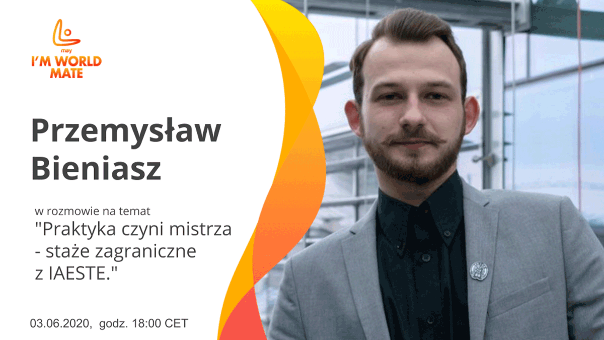 may_org's tweet photo. 3 czerwca o 18:00 zapraszamy na rozmowę na temat "Praktyka czyni mistrza - staże zagraniczne z IAESTE" z Przemysławem Bieniasz w ramach #imworldmate @IAESTE 
https://t.co/afl8eQSUb8
https://t.co/lvHsRYHhvQ https://t.co/i9g36b7sWx