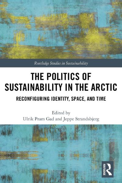 ERC ARCTIC CULTURES (@arcticcult) on Twitter photo Great to see chapter by <a href="/JohanneMBruun/">Johanne Bruun</a> in "The Politics of Sustainability in the Arctic" edited by <a href="/UlrikPramGad/">Ulrik Pram Gad</a> and Jeppe Strandsbjerg now available for free (sign-up needed) tfstore.kortext.com/the-politics-o… <a href="/CamUniGeography/">Cambridge Geography</a> <a href="/scottpolar/">Scott Polar Research Institute</a> <a href="/CamGeoKnowledge/">Geographies of Knowledge</a> Great to see chapter by <a href="/JohanneMBruun/">Johanne Bruun</a> in "The Politics of Sustainability in the Arctic" edited by <a href="/UlrikPramGad/">Ulrik Pram Gad</a> and Jeppe Strandsbjerg now available for free (sign-up needed) tfstore.kortext.com/the-politics-o… <a href="/CamUniGeography/">Cambridge Geography</a> <a href="/scottpolar/">Scott Polar Research Institute</a> <a href="/CamGeoKnowledge/">Geographies of Knowledge</a>