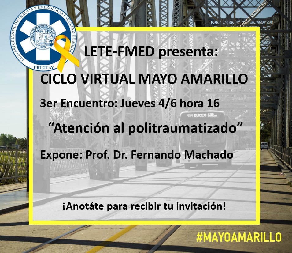 CICLO VIRTUAL MAYO AMARILLO
Los invitamos a un tercer encuentro virtual en el cual el Dr. Fernando Machado nos brindará un taller acerca de la atención al politraumatizado. 
Anotáte: forms.gle/N6EhDZAV1rkaxG…
#letefmed #MayoAmarillo2020