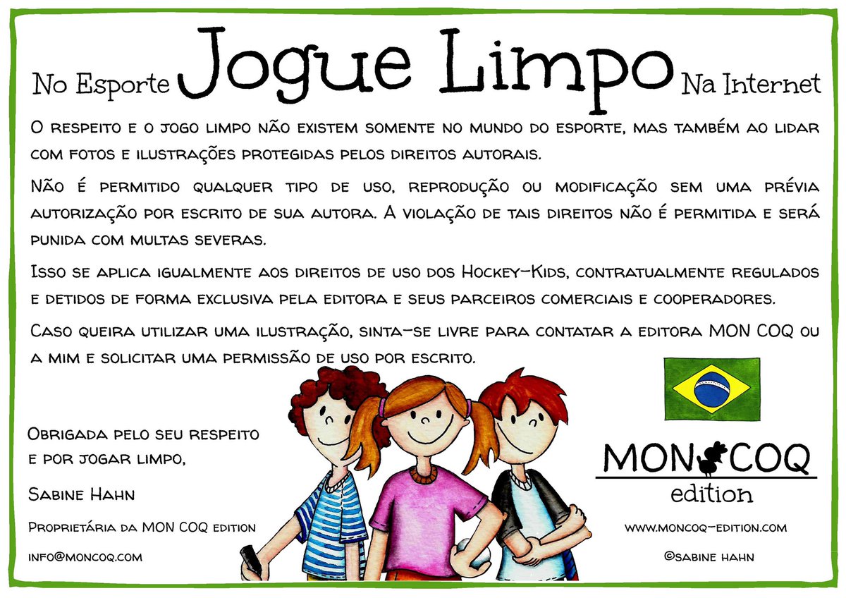 SabineHahnBooks's tweet photo. Jogue Limpo ... No Esporte ... Na Internet ... 🏑@ 
Obrigada pelo seu respeito e por jogar limpo!❤️ #copyright #sharedontcopy #hockeykids #fairplay #hockey #kids #books #illustration #respect #joguelimpo https://t.co/UsD7TWoJ5M