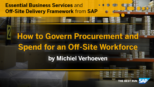 How to Govern Procurement and Spend for an Off-Site Workforce bit.ly/3cs71CP