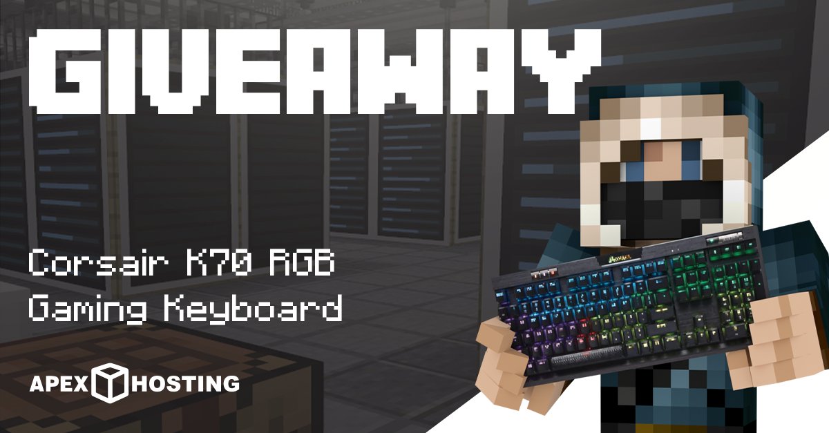 This month we will be giving away a free 2GB server for 6 months and a Corsair K70 RGB Keyboard to one winner! 

Enter below for your chance to win!

apexminecrafthosting.com/giveaway/
#Minecraft #MinecraftServer