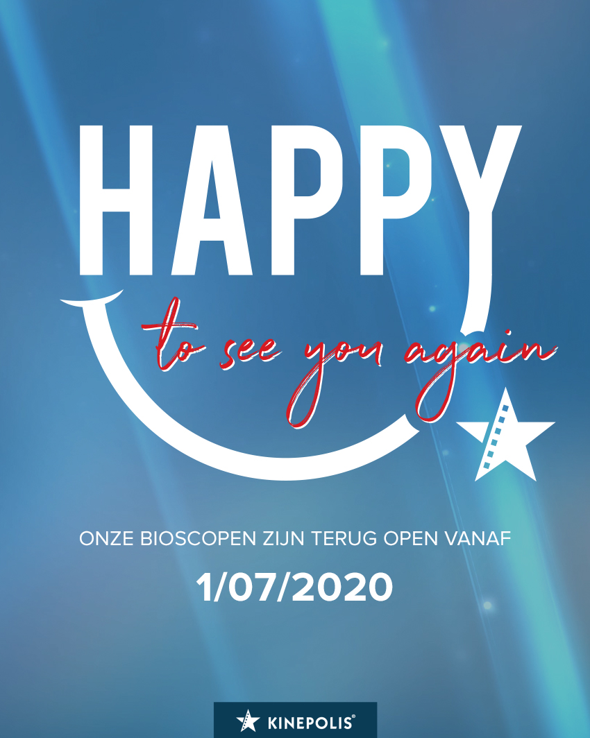 Kinepolis Belgie Happy To See You Soon En Wel Op 1 Juli Nu De Overheid En De Experts Het Licht Op Groen Gezet Hebben Ontvangen We Je Graag Opnieuw
