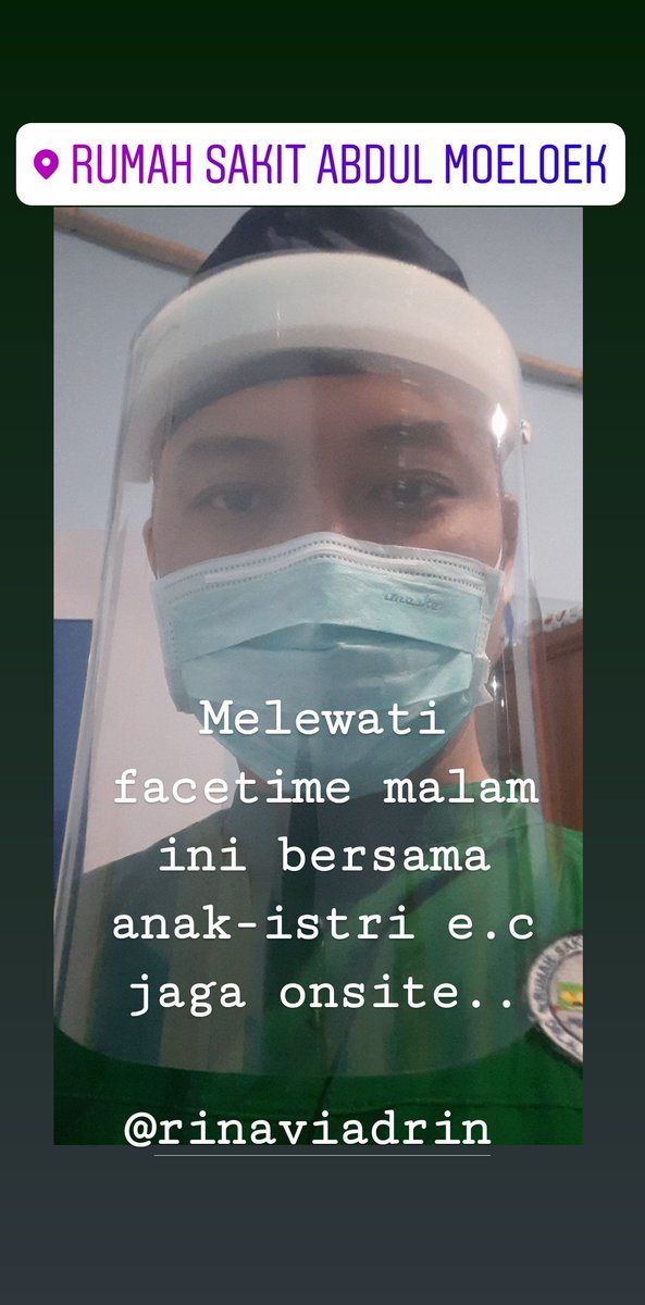 Absen facetime dl malam ini et cause jaga onsite...