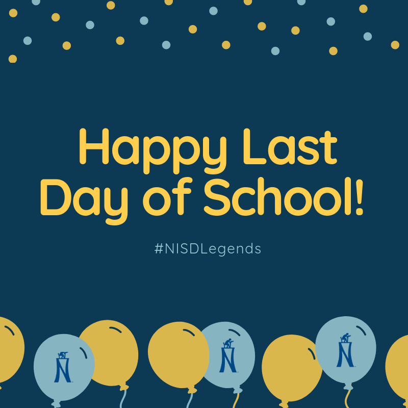 #NISDLegends- We’ve reached the last day of school for our students! The 2019-2020 school year was legendary in so many ways, but we're incredibly proud of how our #NISDFamily persevered through all the challenges and stayed strong with distance learning! Thank you!