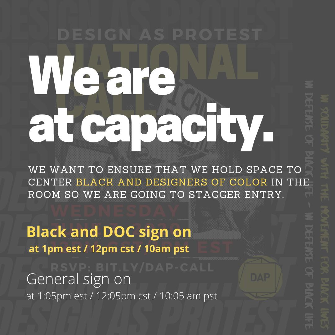 jgmoore's tweet image. Hey folks we are at capacity for today’s #DAP National Call so we are going to stagger entry as described here. Share wide so we can make sure to hold space. #design4blacklives #designasprotest