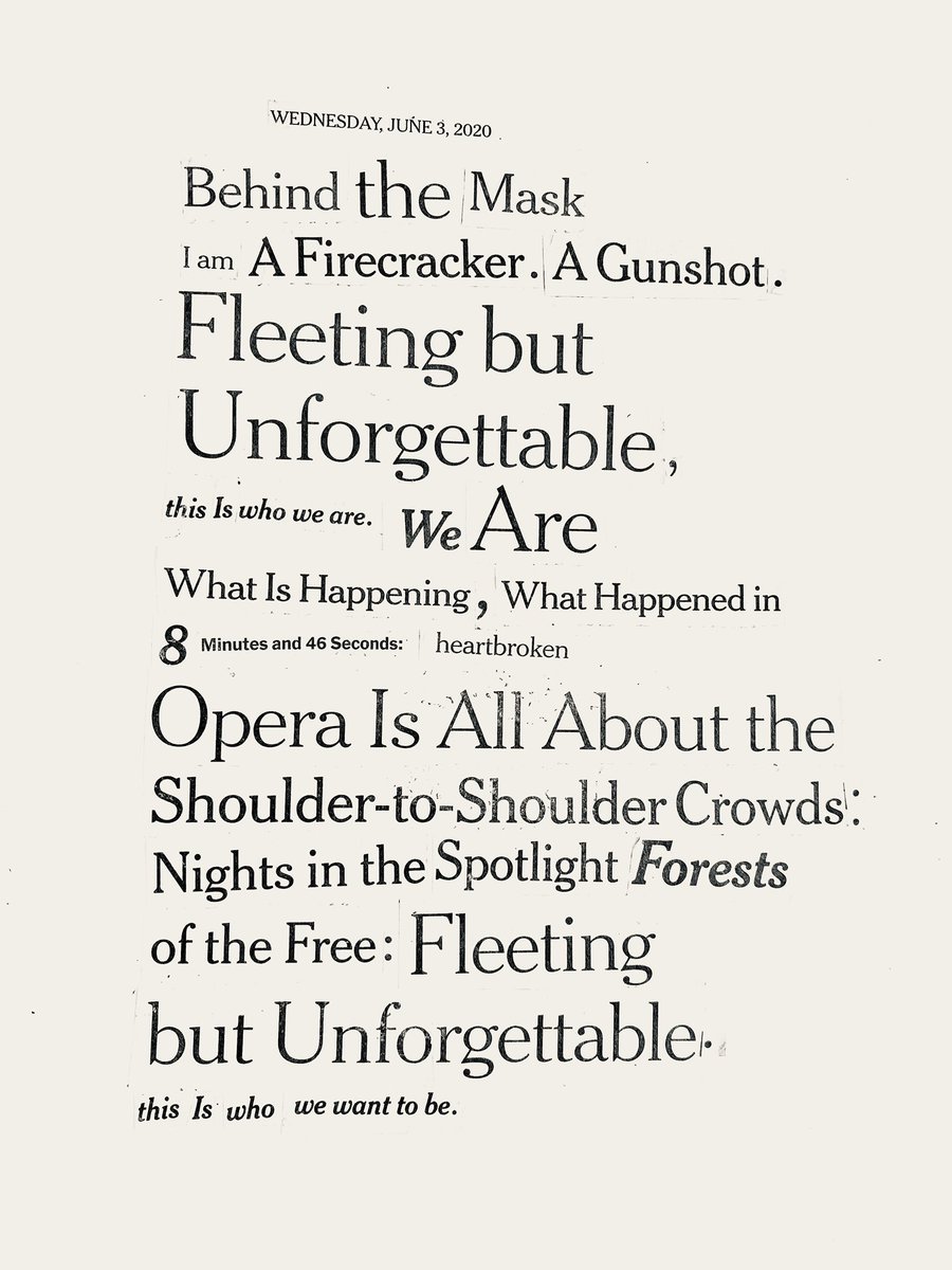 AnaisLaRocca's tweet photo. “I am a firecracker. A gunshot. Fleeting but unforgettable, this is who we are.” ✂️  A poem I cut from today’s @nytimes headlines #nycprotests #NYCPROTEST #NoJusticeNoPeace #EndPoliceBrutality #BlackLivesMatter #JusticeForGeorgeFlyod #JusticeForAhmaud #JusticeforBreonnaTaylor https://t.co/9GIxwTe72N
