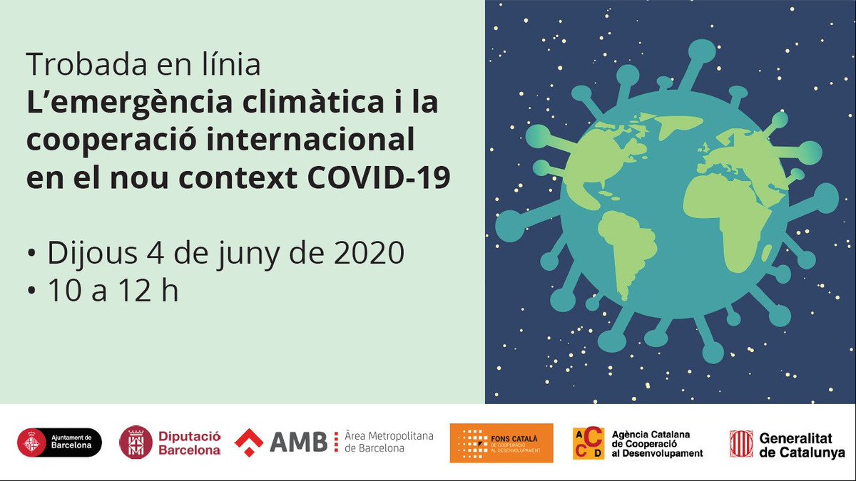 FonsCatala's tweet photo. Com seran les noves polítiques d'emergència climàtica i cooperació al desenvolupament en el context de la #Covid19? 

Aquest dijous 4 de Juny de 10 a 12h pots participar en una sessió de treball virtual. 

Encara tens temps d'apuntar-te! 👇🏼

https://t.co/NjKEAfkQYF https://t.co/QD78Kcm400