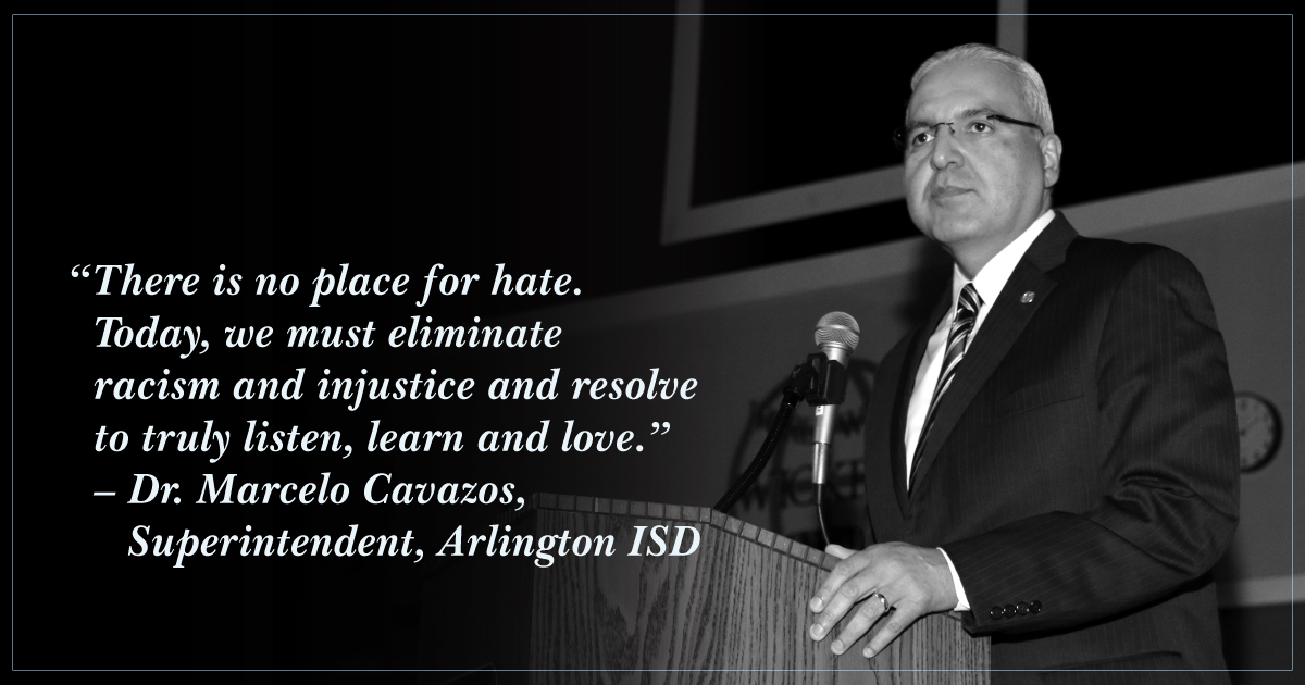 ArlingtonISD's tweet image. A Message on Racial Injustice from Dr. Marcelo Cavazos, Superintendent, Arlington ISD 
“There is no place for hate. Today, we must eliminate racism and injustice and resolve to truly listen, learn and love.” 

aisd.net/district-news/…