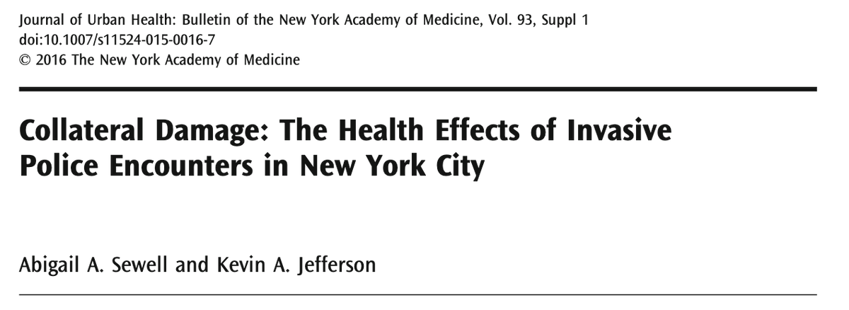 10/ "Individuals living in a neighborhood where a greater proportion of black or Latino stops involve force ... are more likely to perceive their own health as poor/fair, to be diagnosed with diabetes and high blood pressure, and to be overweight/obese."