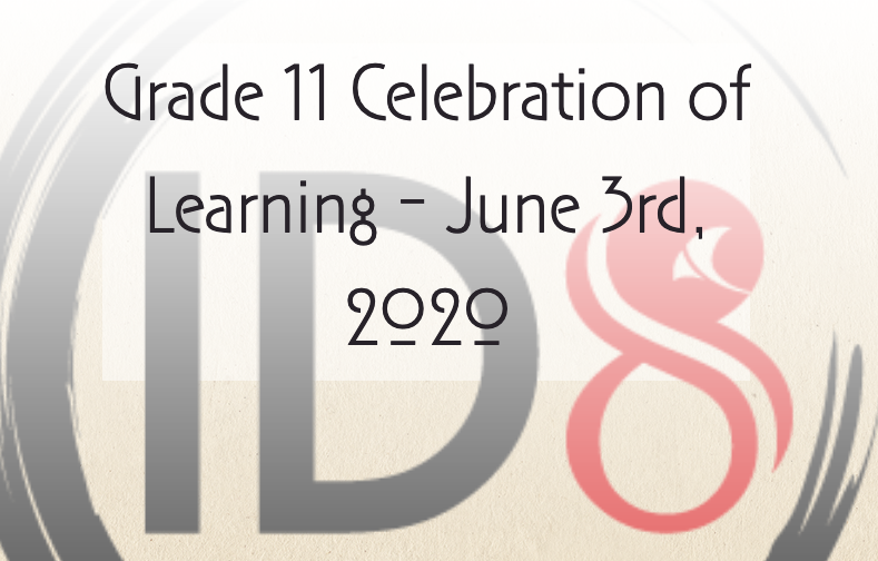 Congratulations Grade 11 #BCISID8 Sts on your Celebration of Learning success. We had entrepreneurs, community builders, artists, and musicians share their projects and progress via Zoom. They have all done so well adjusting to this strange and interesting time! #BCISChallenge
