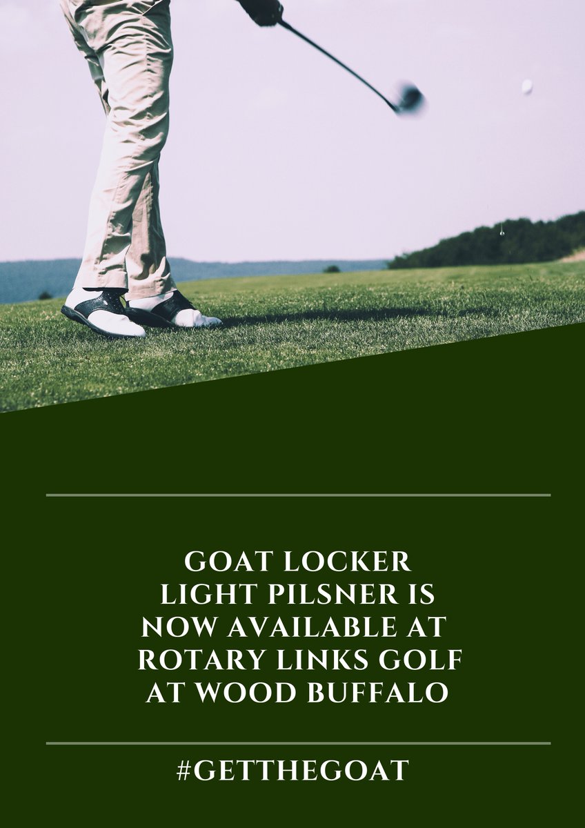 If you’re near Rotary Links at Wood Buffalo, go hit a round and grab a pint of our Light Pilsner on tap 🐐🍻 #GetTheGoat #DrinkLocal #SupportLocal #AbCraftBeer