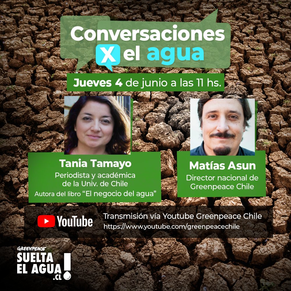 Greenpeace inicia este jueves 4 junio a las 11.00 , el ciclo de miradas por el agua" un nuevo conversatorio sobre temáticas que nos importan
