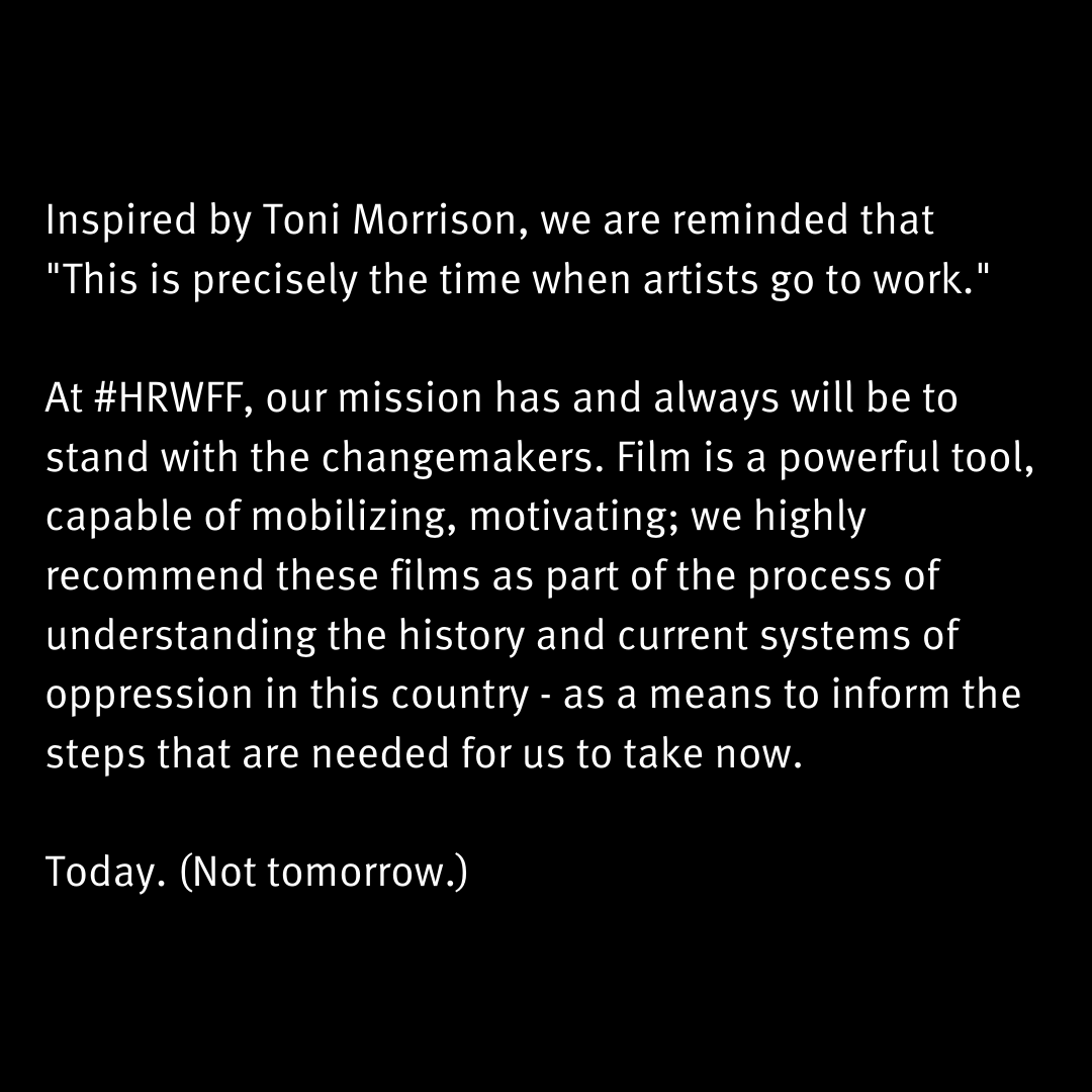 hrwfilmfestival's tweet photo. We are sharing this list of films to be used as a resource to take concrete steps to end systemic oppression in our country. (Thread below.) https://t.co/UkNaQ0aOJy