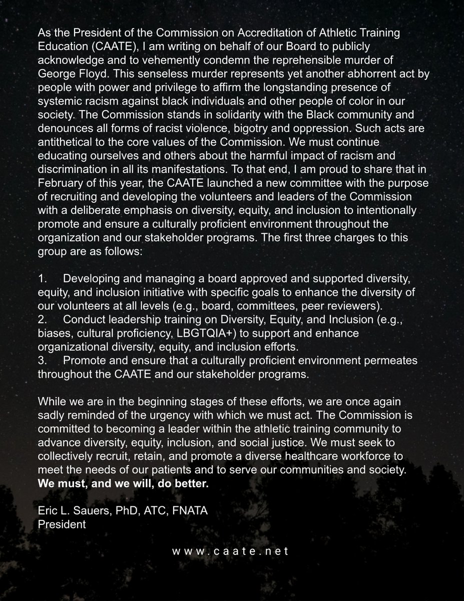 EricLSauers's tweet image. Important message on behalf of the CAATE regarding the senseless murder of George Floyd and our commitment to help end systemic racism. We will do better! @NATA1950 @EDACNATA  @AT_EduCommunity @AssocATEdu