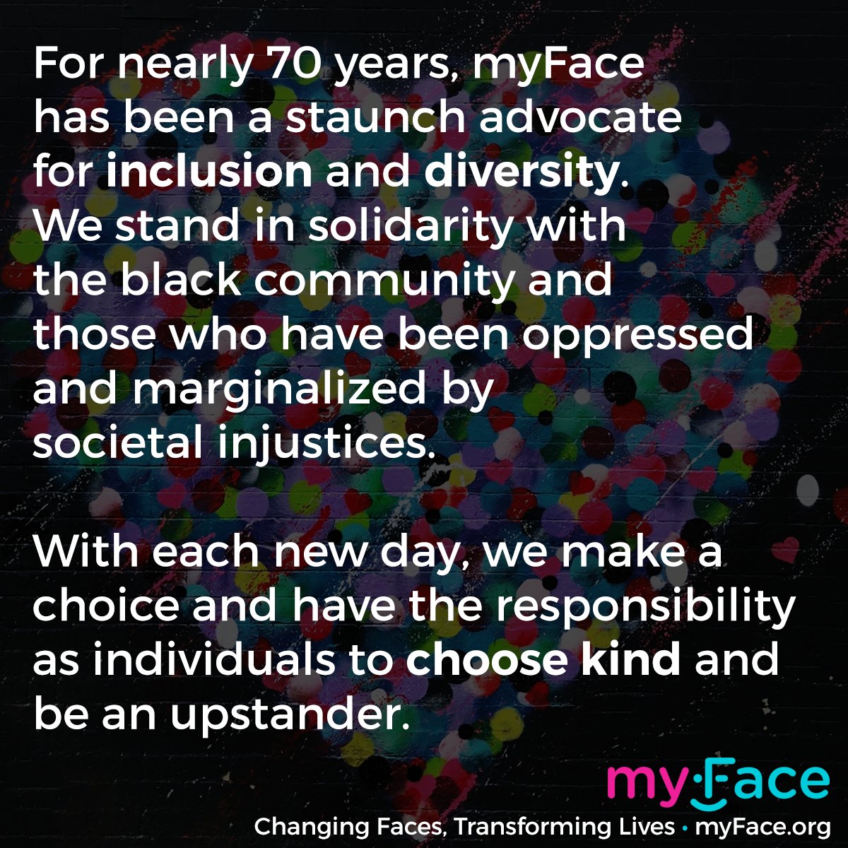 myfaceorg's tweet photo. For nearly 70 yrs, myFacehas been a staunch advocatefor #inclusion &amp; #diversity. We stand in #solidarity w/ the black community &amp; those who have been oppressed and marginalized by societal injustices. https://t.co/Cot1XQd8eK