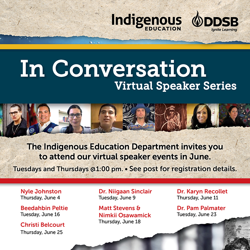 DDSBSchools's tweet image. The @DDSB_Indigenous department invites you to attend our virtual speaker events for the month of June.
The first speaker features Nyle Johnson, speaking with the community on Thursday, June 4 @ 1:00 p.m.
View the conversation here: youtu.be/l8vz3LwirRA
#DDSBequity