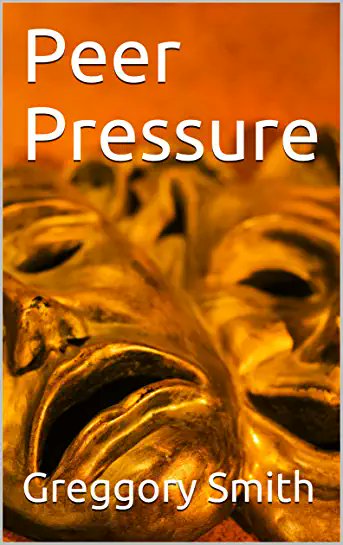 PDF|EPUB Peer Pressure Greggory Smith Download Ebook