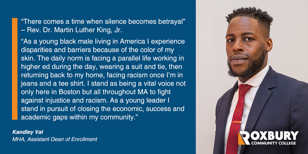“I stand as being a vital voice not only here in Boston but all throughout MA to fight against injustice and racism. As a young leader I stand in pursuit of closing the economic, success and academic gaps within my community.” - Assistant Dean Kandley Val #BlackLivesMatter