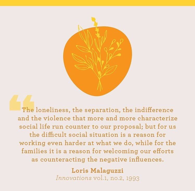 Powerful words from Loris Malaguzzi