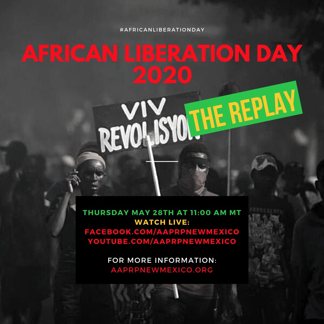 aaprpsouthwest's tweet photo. Miss the show? Catch the whole AAPRP #AfricanLiberationDay 2020 web broadcast on the AAPRP New Mexico Facebook and Youtube this Thursday at 11 AM MT. #SanctionsKill #BuildtheAAPRP #ALD2020 #PanAfricanismorPerish https://t.co/uexdQHxT1x