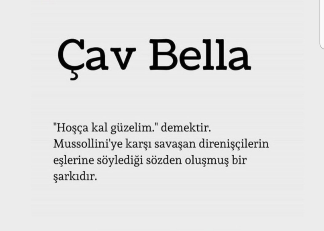 Şimdi tüm dünya "ÇAV BELLA"