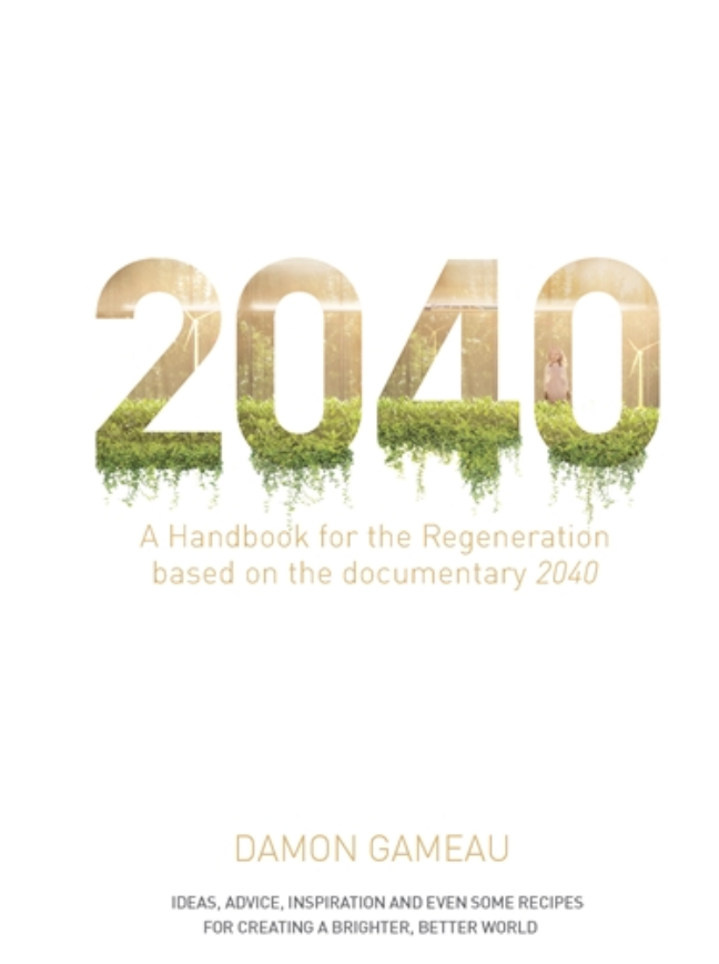 ItsTaylorsBlog's tweet photo. #bcm325 2040: A Handbook for the Regeneration shows us how we can stitch this magnificent vision into everyday life by engaging in activities such as cooking, shopping, gardening, sharing, working and teaching our kids. 
https://t.co/LIk3d5UGrd https://t.co/AZ4XyDGwY1