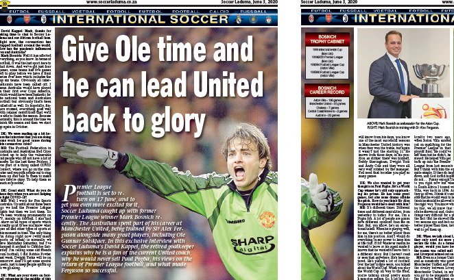 .<a href="/Soccer_Laduma/">Soccer Laduma</a> is BACK on the shelves and I spoke to former Man United, Aston Villa and Chelsea keeper Mark Bosnich to get you even more excited!

<a href="/TheRealBozza/">Mark Bosnich</a> explains why he is a fan of Solskjaer, why he would never sell Pogba and what made Sir Alex Ferguson so successful.