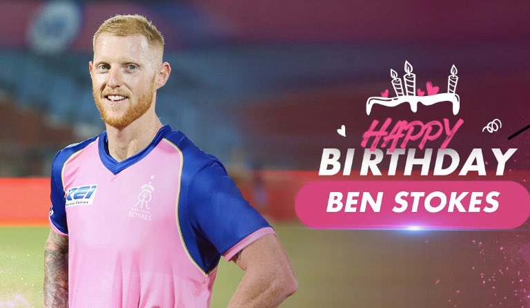 Happy Birthday Ben Stokes! Have a great day!   Rajasthan Royals 