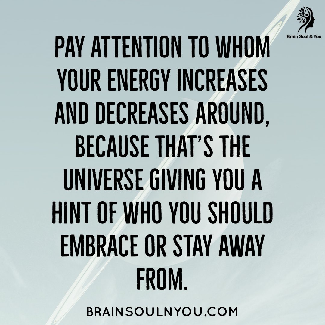 BrainSoulnYou's tweet image. Pay attention to whom your energy increases and decreases around, because that's the Universe giving you a hint of who you should embrace or stay away from.

#ChangingMind #Unity  #subconsciousmind #motivation #Trending
#brainsoulnyou

brainsoulnyou.com