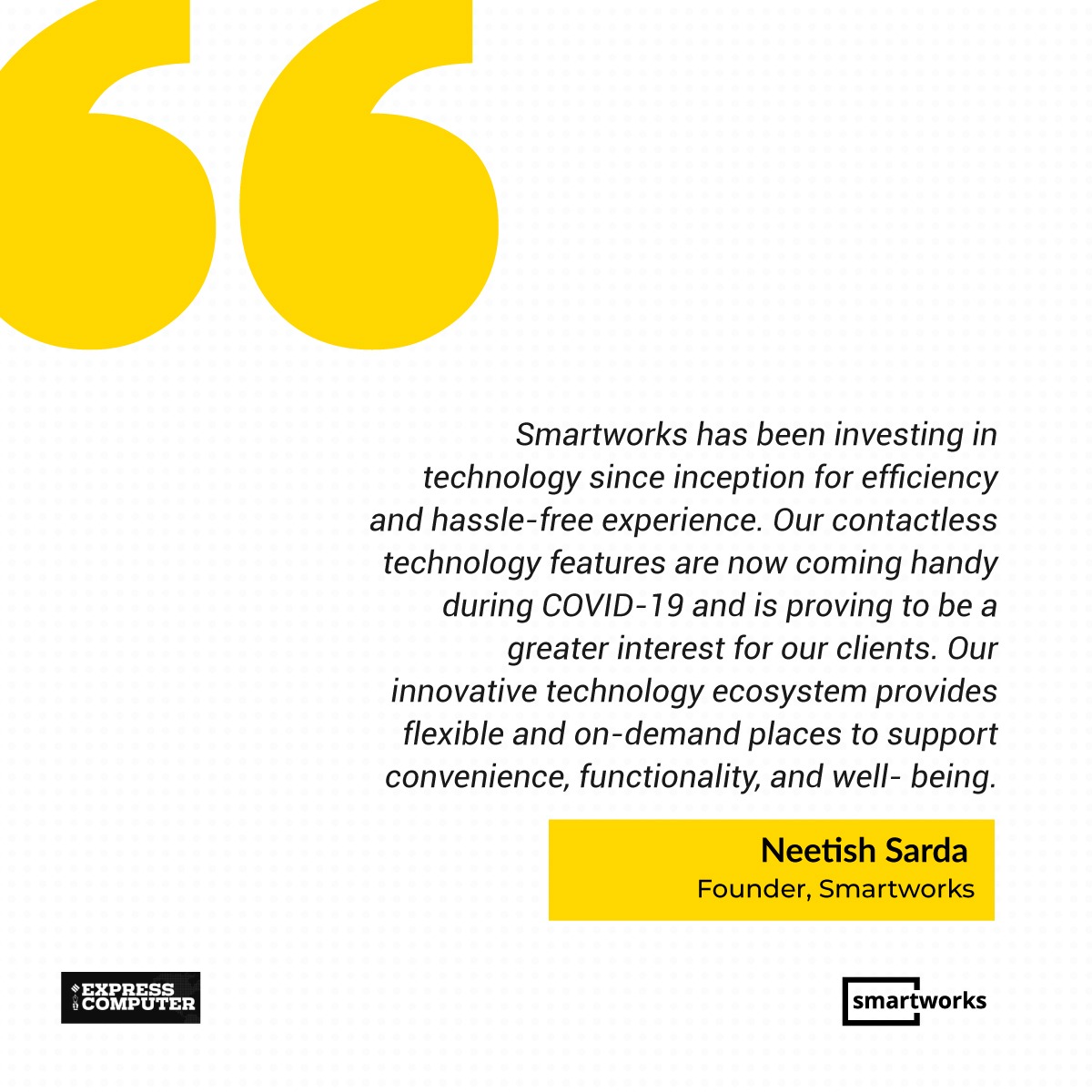 SmartworksInd's tweet image. Read more in this exclusive interaction between our Founder @neetish_sarda and @ExpComputer here : smartworksoffice.com/inthenews/co-w…

#Smartworks #SmartworksIndia #ContactlessTechnology #NeetishSarda #ExpressComputer