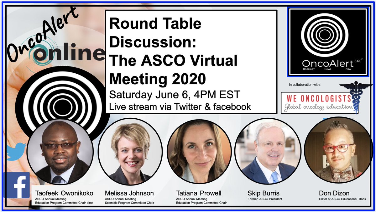 OncoAlert's tweet photo. Dear friends,
We found a great way to follow up the excitement of  #ASCO20 &amp; that is by having a Round Table on The @ASCO Virtual Meeting 2020‼️
We kindly invite you to join #OncoAlert @tmprowell @BurrisSkip @drdonsdizon @teekayowo &amp; @MLJohnsonMD2 Sat June 6 4PM EST🇺🇸via twitter https://t.co/O6VqHWeCSj