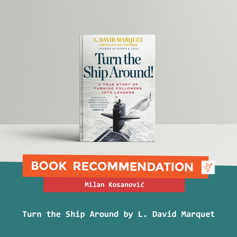 "Turn the Ship Around is a book about a captain of the submarine who transformed his crew from the worst one in the navy into the second-best by changing the leadership style." - <a href="/KosanMilanIT/">Milan Kosanovic</a>, Project Director at Vega IT. #KnowledgeSharing #Leadership #LifeAtVegaIT