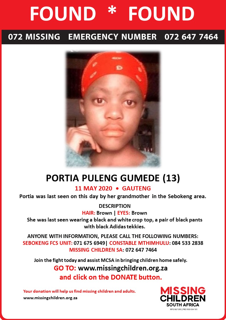 Wonderful news! Portia Puleng Gumede has been found safe. If you personally, or your company | or your place of work, would like to make a donation to #MCSA, please click here to donate: missingchildren.org.za/page/donate