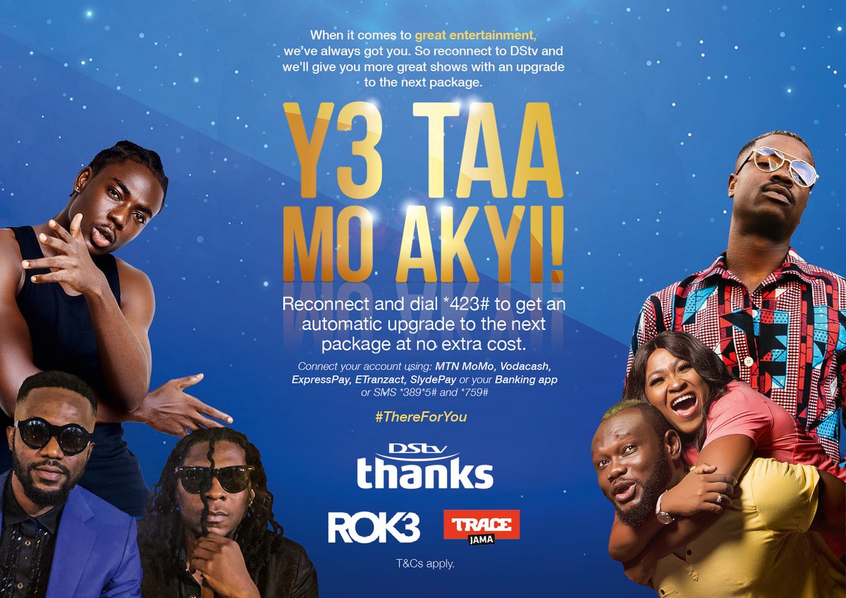 DStv Ghana on Twitter "Times may be tough but we are there for you. So