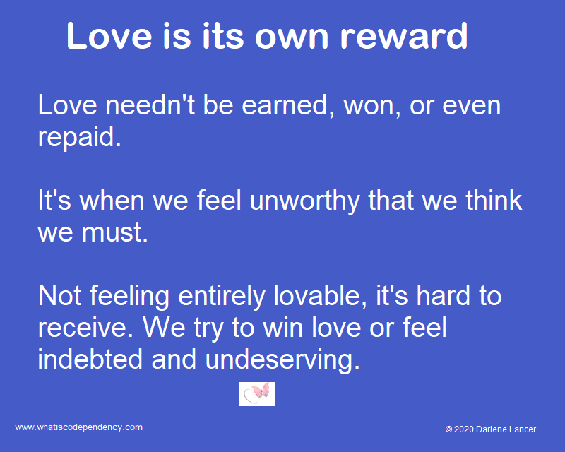 Because codependents don’t feel deserving of love, it’s hard to freely receive it. They’re rather be needed and work hard to earn love. They distrust or devalue it and avoid feeling indebted. Heal the underlying cause: "Conquering Shame and Codependency" amzn.to/2U3UNt5
