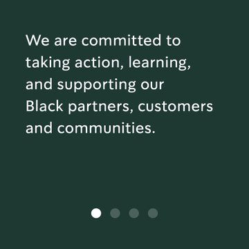 We are committed to taking action, learning, and supporting our Black partners, customers and communities.