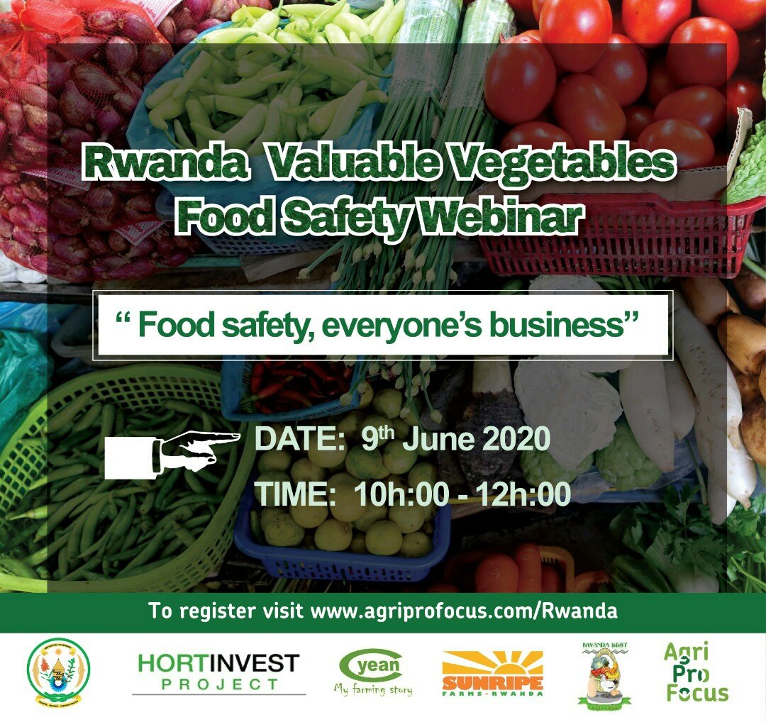 Rwanda Valuable Vegetables Food Safety Webinar.
@APF_Rda & Partners to  celebrate the World Food Safety Day #wfsd that will be celebrated on 7th June , is organizing a webinar on food safety. 
Date: June 9th
Time: 10h-12h
Topics:
1. Food Handling & Hygiene, 
2. Climate change