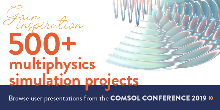 COMSOL_Inc's tweet image. Stay up to date on how researchers in your industry are using #NumericalModeling to:
* Optimize designs
* Streamline processes
* Improve products
Collection of #SimulationProjects from the COMSOL Conference 2019 ⏩ buff.ly/2U69f4C
