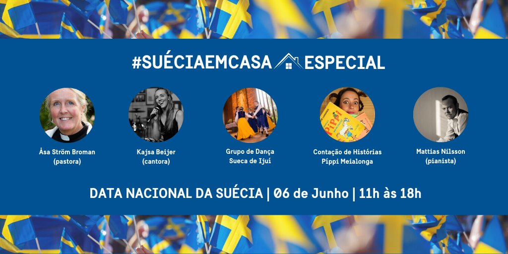 SwedenInSP's tweet photo. Nossa programação para o Dia Nacional neste sábado tem algo para todo mundo! #SuéciaEmCasa #promotingsweden #Suécia https://t.co/s5UtBTt9sN