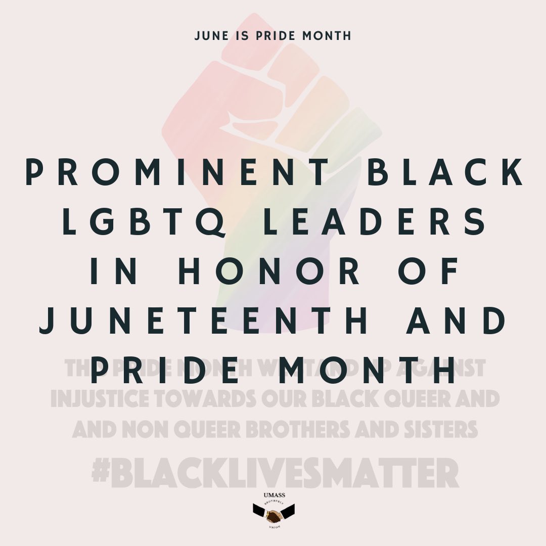 UMassBU's tweet photo. June is Pride month and this year, especially, we at UBU would like to highlight prominent figures within LGBTQ+ community that paved the way for the modern LGBTQ+ movement. https://t.co/vJD7OCFEIE
