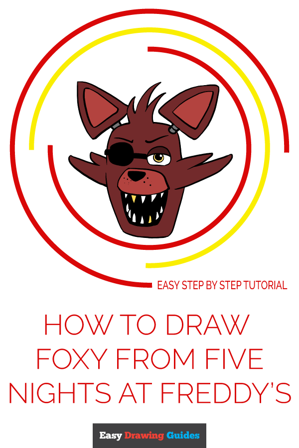 Foxy Drawing - How To Draw Foxy Step By Step