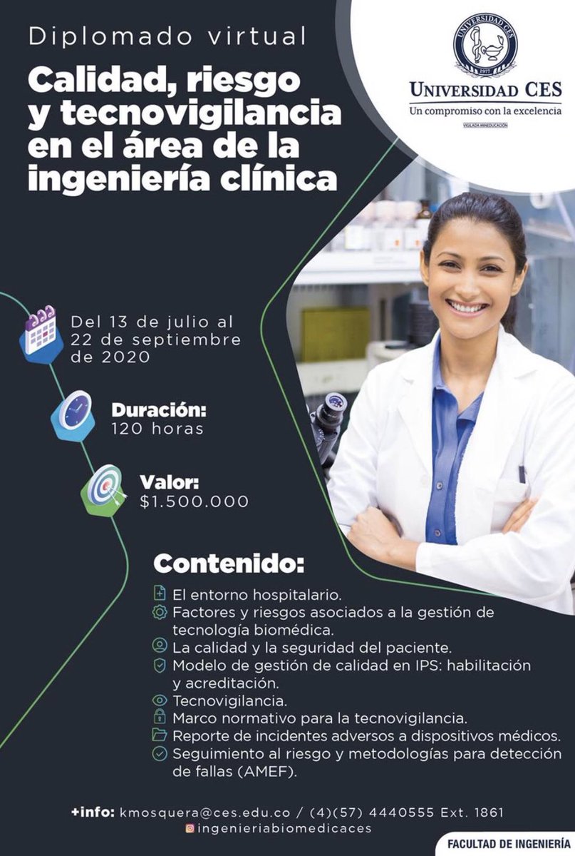 Diplomado Calidad, riesgo, y tecnovigilancia en el área de ingeniería clínica. Gestión de la calidad y estándares relacionados con prestación de servicios de salud en ingeniería clínica para minimizar riesgos inherentes a la tecnología. ces.edu.co/educacion-cont…