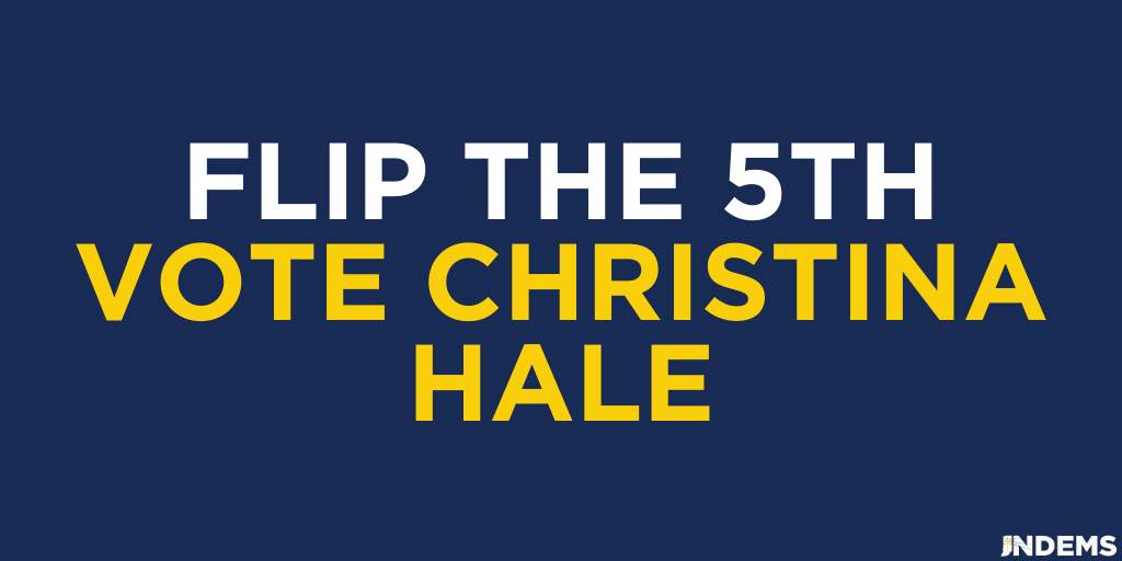 INDems's tweet photo. OH YEAH...2020 is the year we flip the 5th district with @HaleIndy. CAN WE GET A #HaleYes? #Flipthe5th #2020Preview https://t.co/e89bcwygk1
