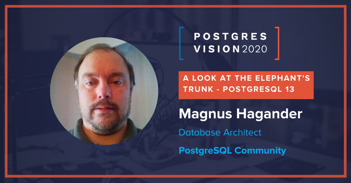 EDBPostgres's tweet image. Listen to Magnus Hagander from @PostgreSQL Global Development Group speak about #PostgreSQL13 at #PostgresVision2020. Register for FREE: okt.to/5UyD9i #PostgreSQL #OpenSource