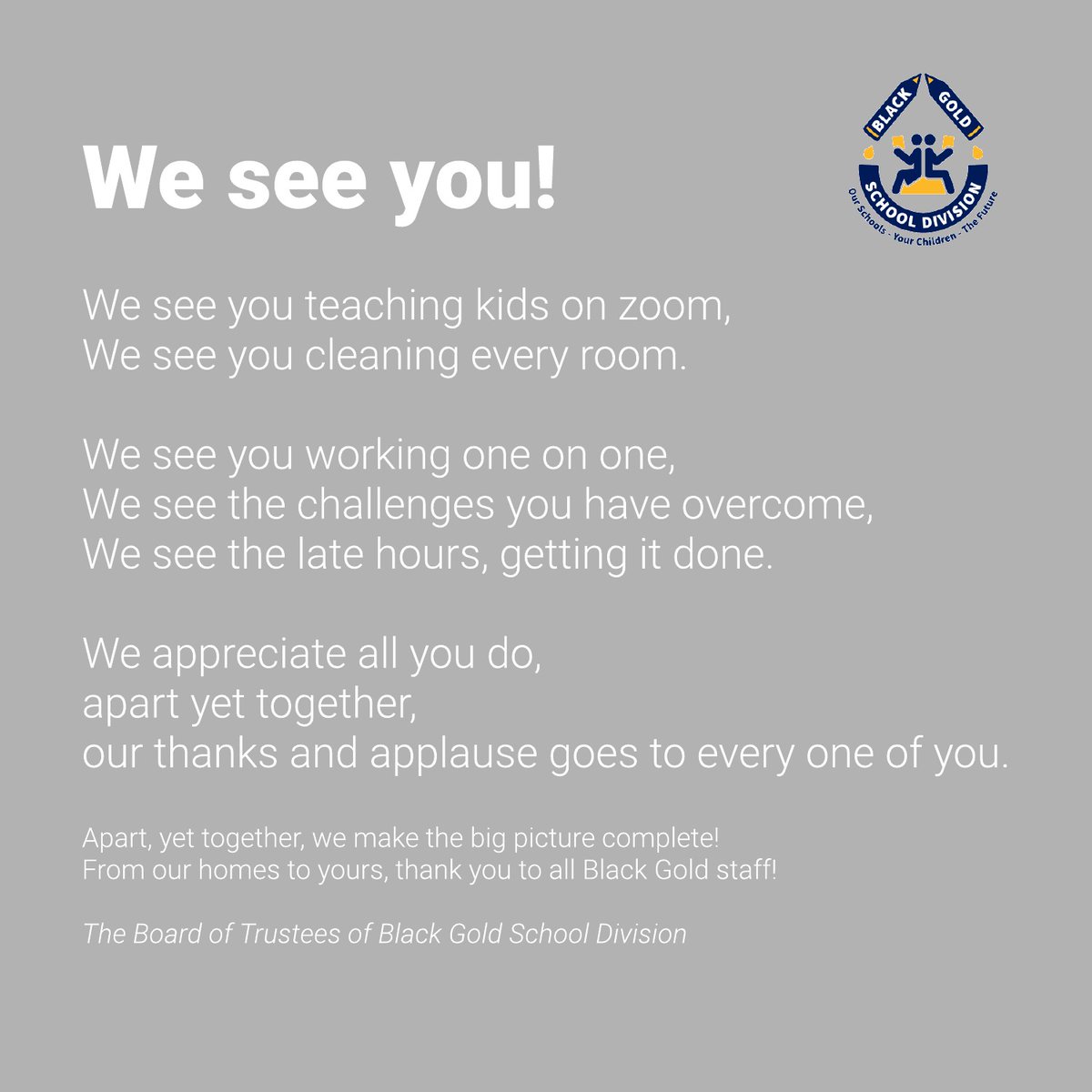 BlackGldSchools's tweet image. The Board of Trustees of Black Gold School Division extends a heartfelt thank you to our staff for all of their work since in-school classes were cancelled.