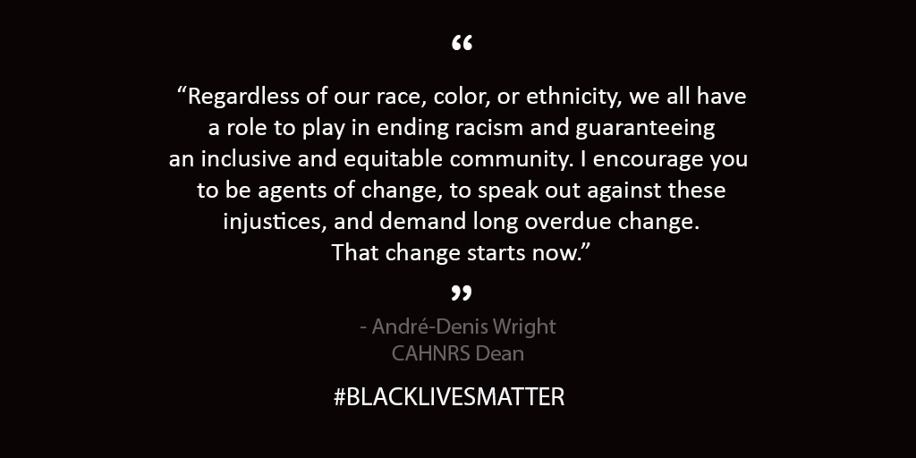 wsucahnrs's tweet photo. From our CAHNRS Dean: "We all have a role to play in ending racism and guaranteeing an inclusive and equitable community.... Change starts now." #BlackLivesMatter https://t.co/NsYrdWxTZd https://t.co/VibULzayXQ