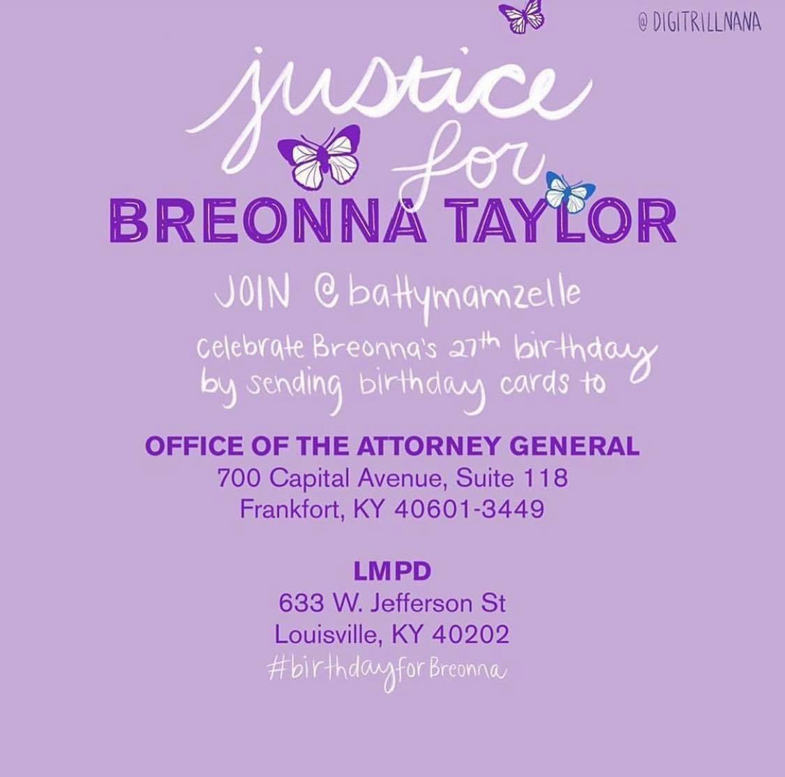 rights4girls's tweet photo. #BreonnaTaylor should be turning 27 tomorrow. We join @battymamzelle in honoring Breonna's 27th bday by sending bday cards to the office of the Attorney General in KY demanding justice &amp; accountability for her death. (See below) 🎨: @Digitrillnana. #BirthdayForBreonna #SayHerName https://t.co/zFEMqPSXWU