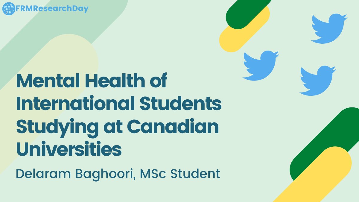 FRMResearchDay's tweet photo. 📢#FRMResearchDay Presentation 7📢
Delaram Baghoori (@YellowDelly)
"Mental Health of International Students Studying at Canadian Universities" https://t.co/zHywF1ZKtZ