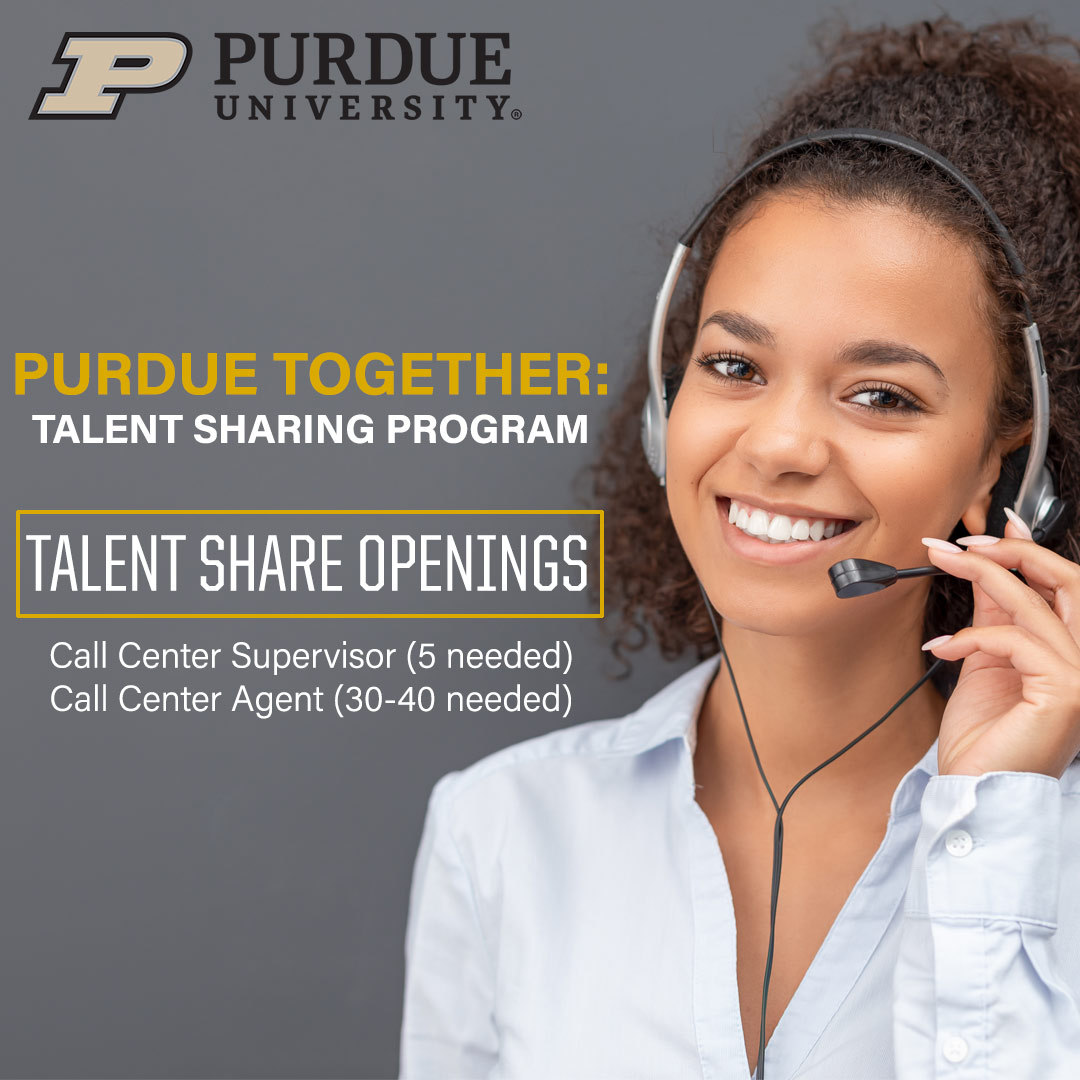 PurdueCareers's tweet photo. Current Purdue Employees - Immediate Need!
Talent Share Openings - Information Call Center.
Need: Supervisors and Agents; 3 hours/week, 2-3 times/week.
Training will be provided!
If you have the capacity, please let your supervisor's know.
#talentshare #luvmypurduecareer https://t.co/BwSnoPFWRO